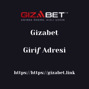 Gizabet Giriƒ Adresi