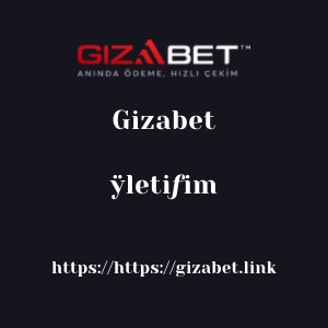 Gizabet ÿletiƒim